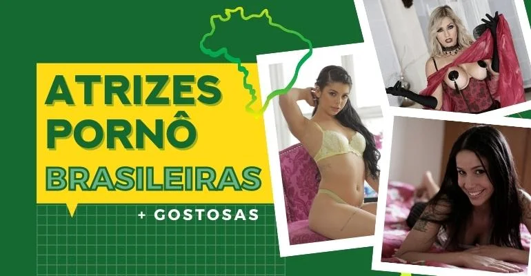 atrizes porno brasileiras gostosas